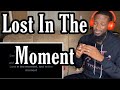 NF WEEK #2 - LOST IN THE MOMENT