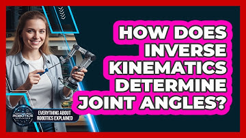 How Does Inverse Kinematics Determine Joint Angles?