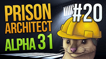 DAMN YOU. GODWIN! - Prison Architect Alpha 31 - Part 20 ★ Let