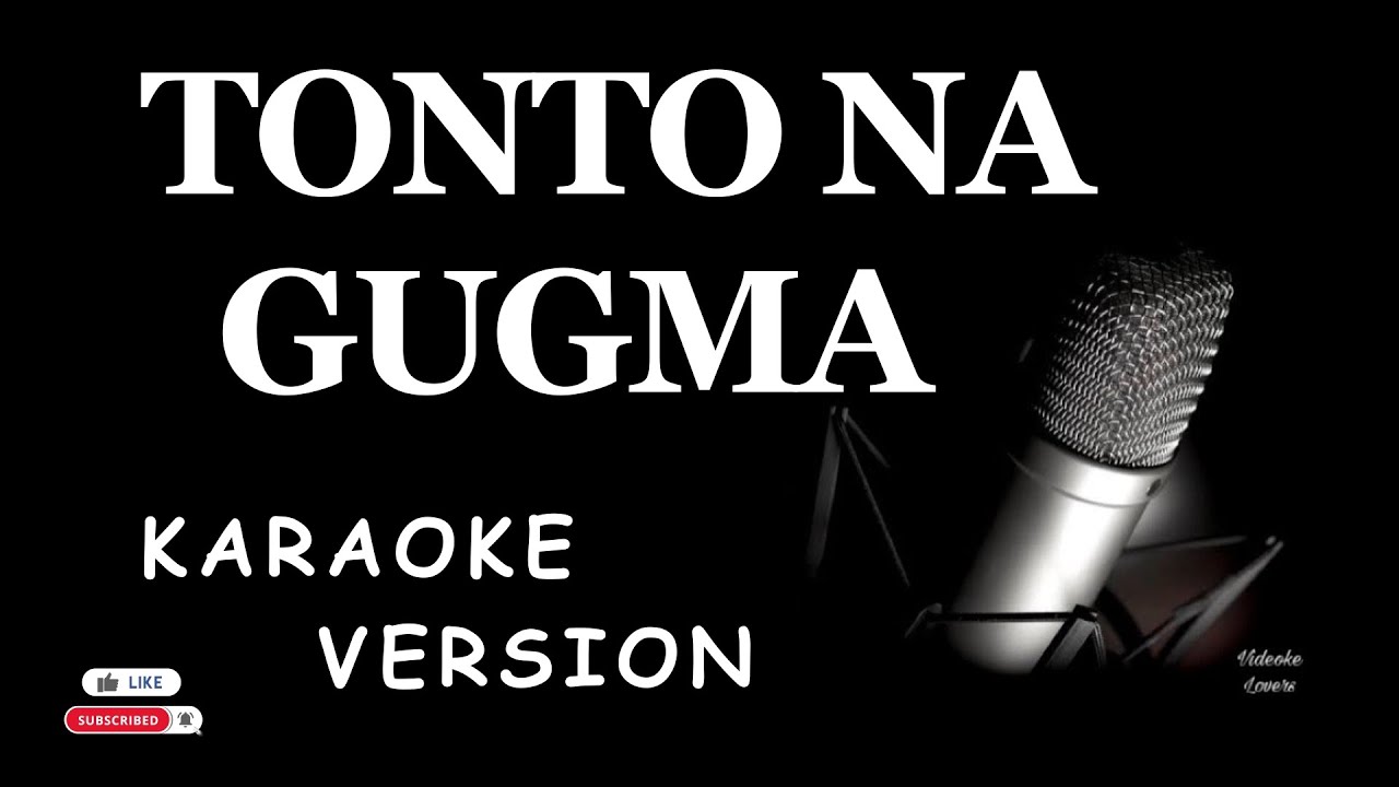 Tonto Na Gugma  Karaoke Version  BY darling kho feat Rocky Santino