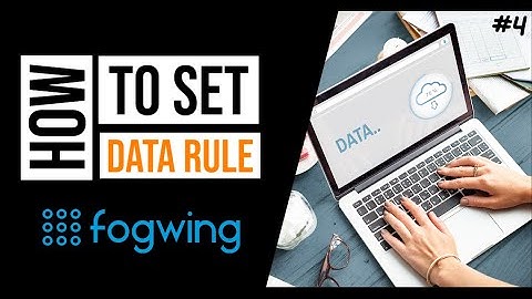 Part 4: How to set rules in Fogwing IIoT Platform