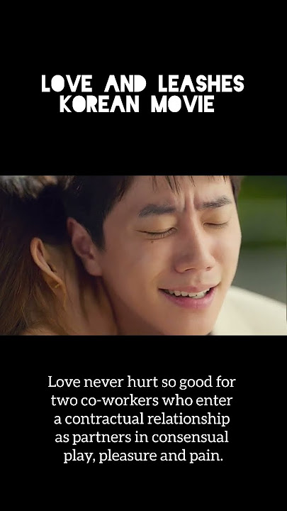 Love And Leashes Korean Movie #kmovies #loveandleashes #movie #netflixmovies