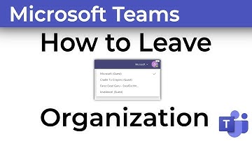 How to Leave or Exit an Organization in Microsoft Teams