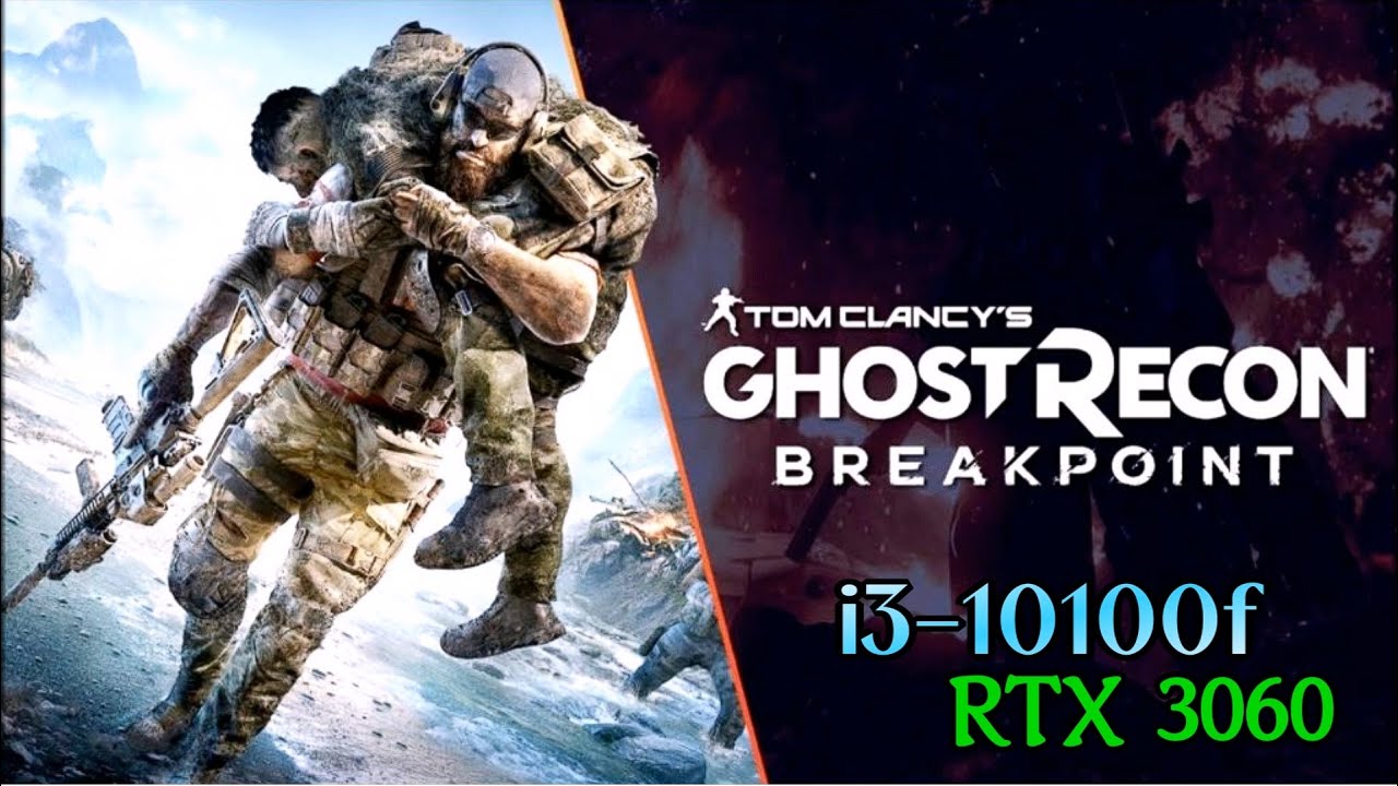 Core i3-10100F + RTX 3060 in Ghost Recon: Breakpoint [1080p]