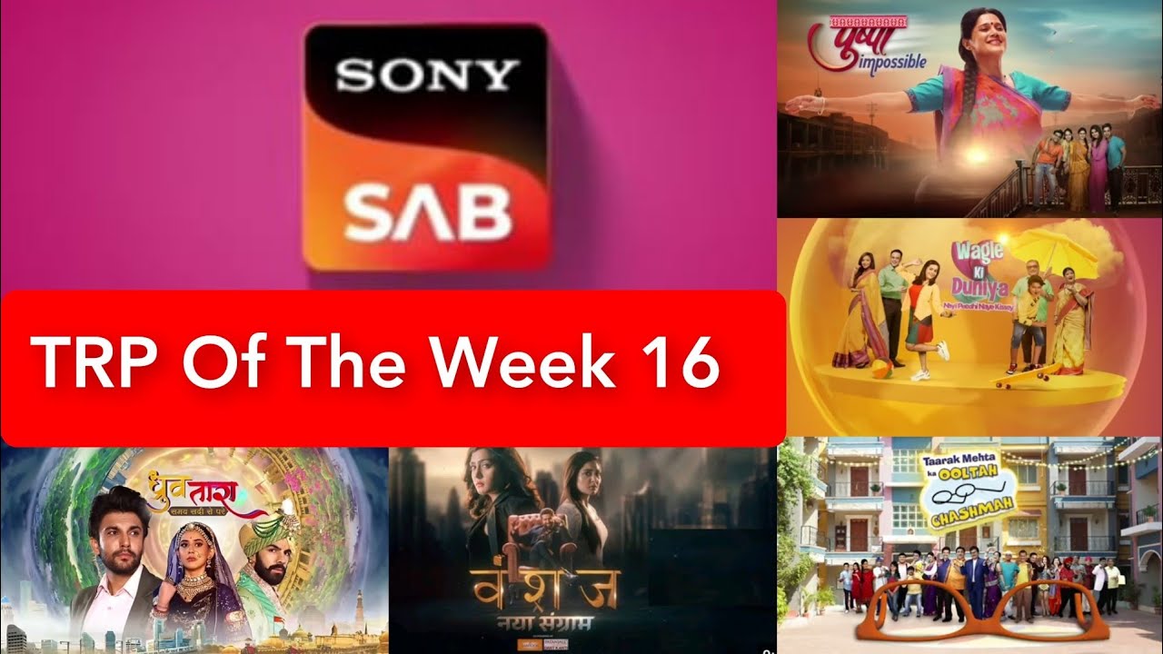 Sab Tv All Serial's BARC TRP Report Of The Week 16 2024 - YouTube