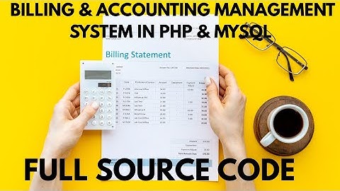 Complete Billing & Accounting Management System in PHP & MySQL | Free Source Code Download Part -1