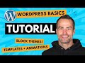 WordPress Basics Tutorial: Block Themes, Templates and Greenshift Animations!
