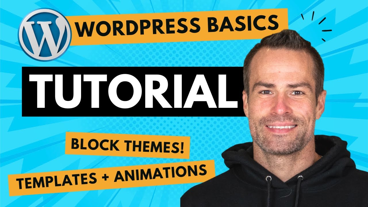 WordPress Basics Tutorial: Block Themes, Templates and Greenshift ...