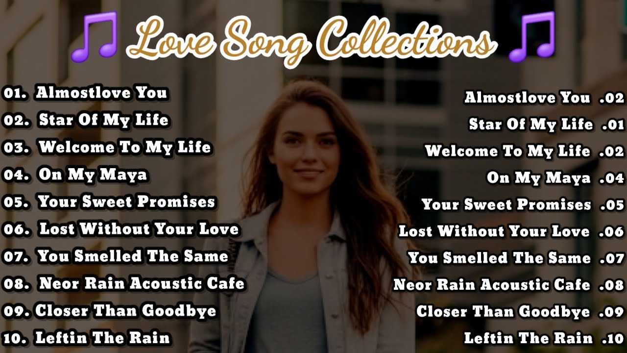 Best Love Songs Collection Love Songs Wl timeless love songs of all time tagalog hear Almostlove you