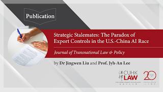 [New Publication] “Strategic Stalemates: The Paradox of Export Controls in the U.S.-China AI Race”
