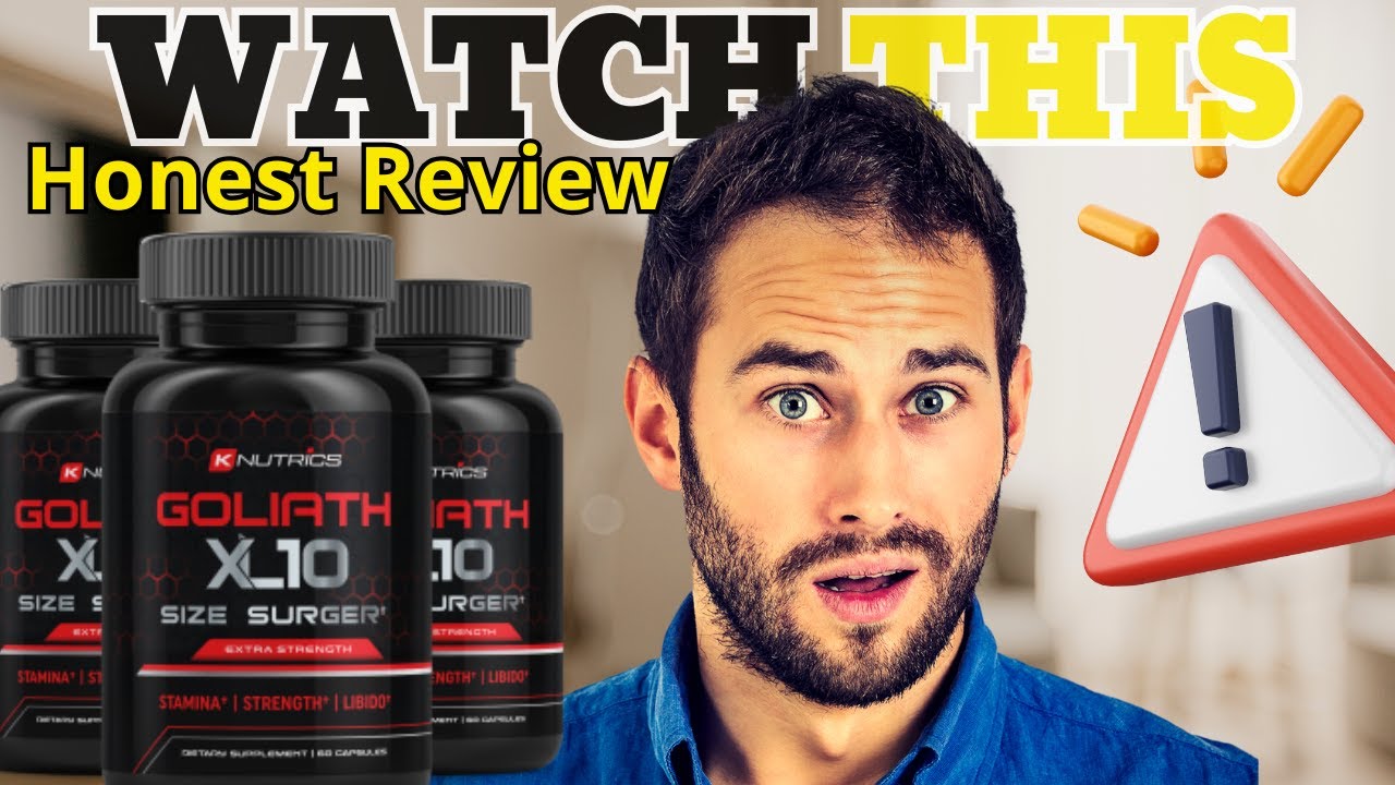 ✅Goliath XL10 Review – (BEWARE) – Goliath XL10 Supplement – Goliath XL10 – Goliath XL10 Ingredients