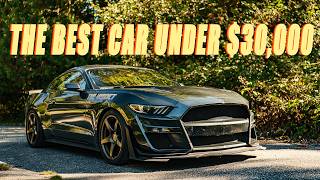 THE BEST CAR YOU CAN BUY FOR $30,000