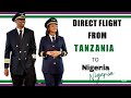 🇹🇿Tanzania Now Has Direct Flights to Nigeria!🇳🇬Here’s What You Need to Know