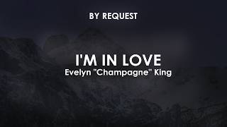 I'm In Love | Evelyn "Champagne" King