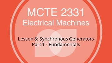 L8P1 Synchronous Generators - Fundamentals