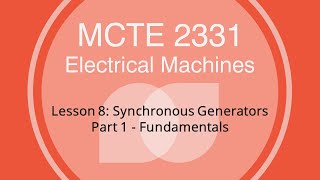 L8P1 Synchronous Generators - Fundamentals