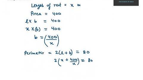 5  Is it possible to design a rectangular park of perimeter 80 m and area 400 m2 If so, find its len