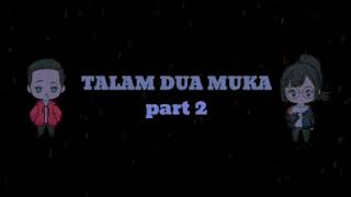 TALAM 2 MUKA PART 2 _RAPBKILLA