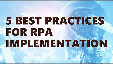 5 Best Practices for RPA Implementation