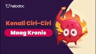 Kenali Ciri-Ciri Maag Kronis