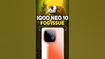 iQOO Neo 10 Camera fog Problem 😭😭