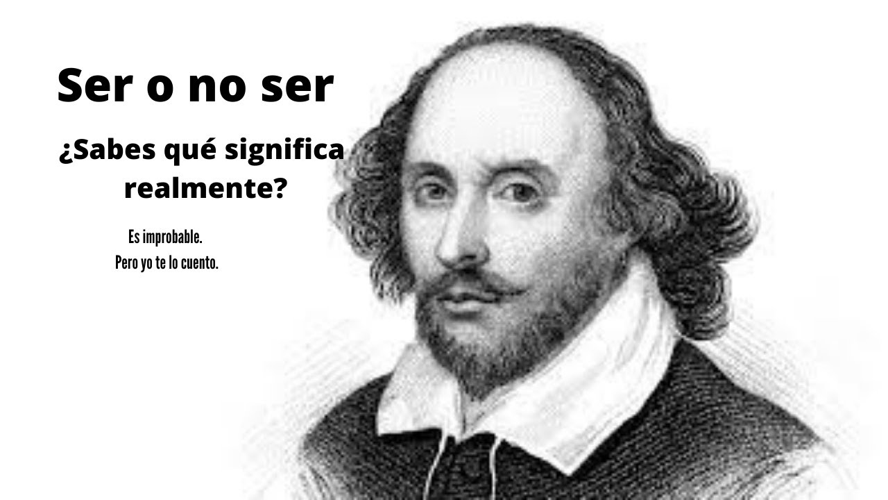 Ser o no Ser. Explicado en 5 Minutos - YouTube