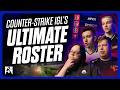 Counter-Strike IGLs Build the PERFECT ROSTER 😎💥