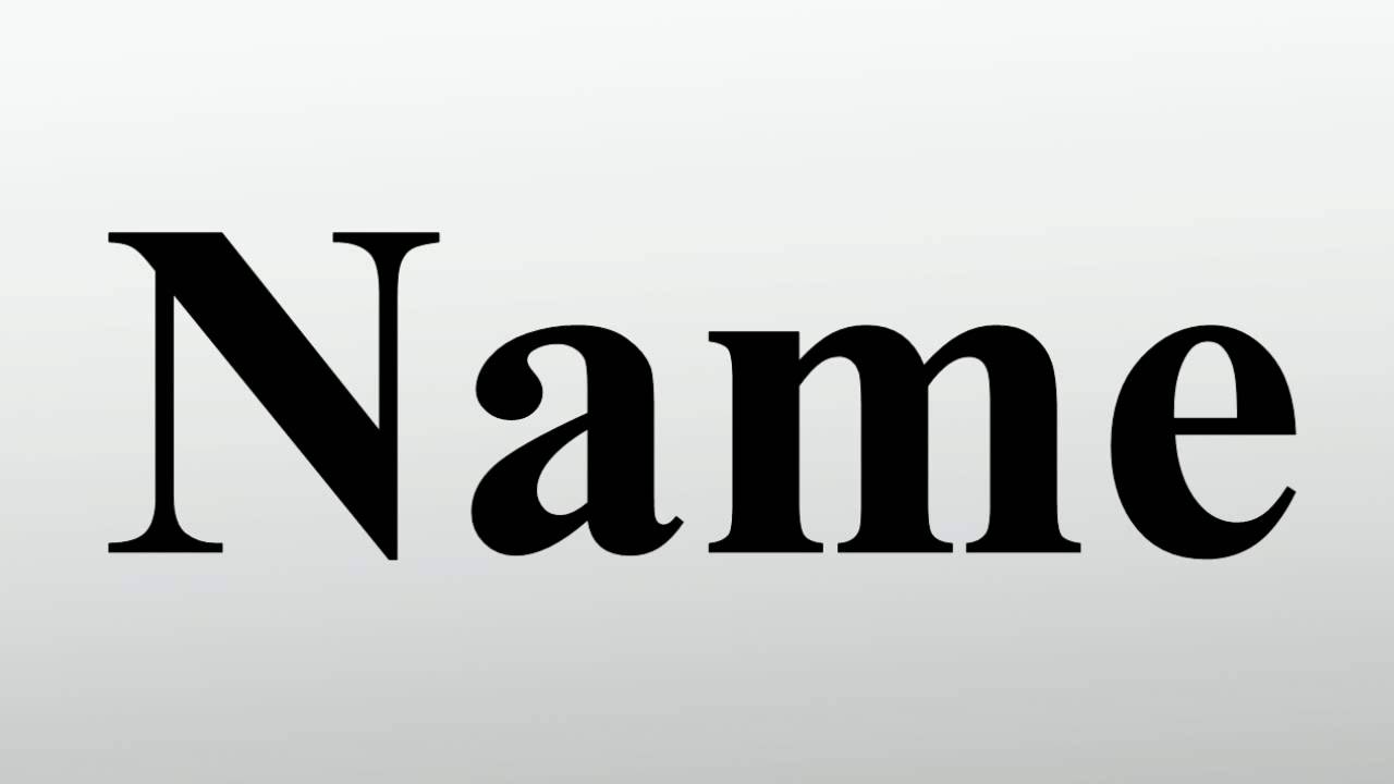 Name - YouTube