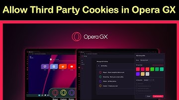 How to Allow Third Party Cookies in Opera GX Web Browser?