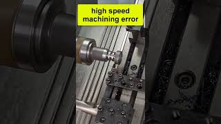Major error encountered when machining metal at too high a speed #machine #cnc #error