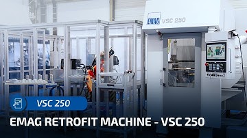VSC 250 Retrofit: Efficient Modernization with Automation & Siemens Sinumerik One