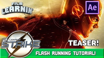 STRIKE - The Flash Running Effect Teaser! | Film Learnin