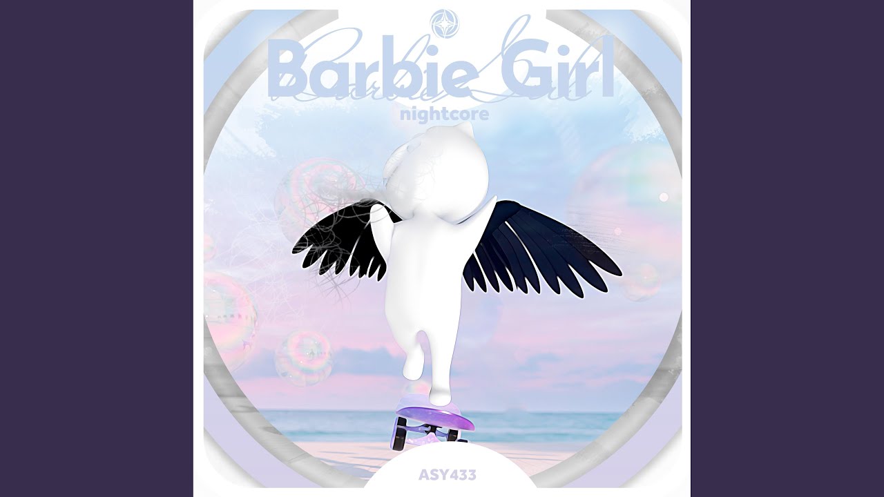 Barbie Girl - Nightcore