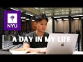 A day in my life at nyu