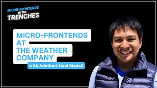 Micro-frontends in @Vercel with The Weather Company