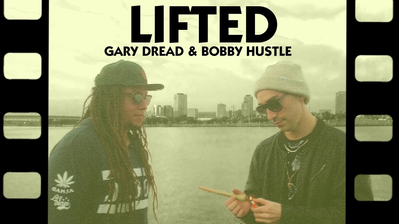 Watch GARY DREAD & BOBBY HUSTLE - LIFTED (PROD. BY ASHA D) on YouTube Watch GARY DREAD & BOBBY HUSTLE - LIFTED (PROD. BY ASHA D) on YouTube