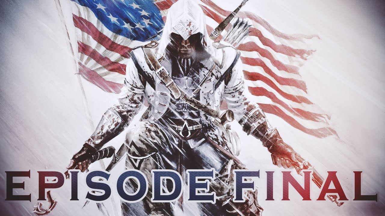 Assassin's Creed 3 : Le Sacrifice | Episode Final - Let's Play - YouTube