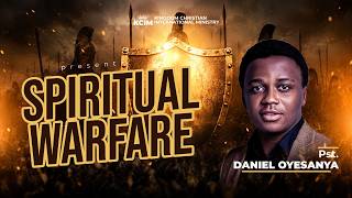 SUNDAY SERVICE // (SPIRITUAL WARFARE) //PART 3 WITH PASTOR DANIEL OYESANYA.