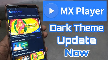 Mx Player Dark Theme Update New Feature 2019