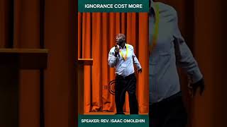 ignorance cost more #isaacomolehin #ibelievemedia #gospel #holyspirit #faith #ignorance