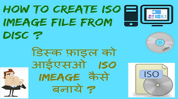 How to Create ISO file from Disc?  Hindi video