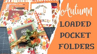 Autumn 🍁 Loaded Pocket Folders