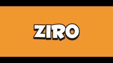 [2D Intro] Ziro➟ By Abstract | Rushed c: