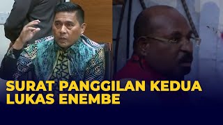 KPK Segera Layangkan Surat Panggilan Kedua Kepada Lukas Enembe KPK Segera Layangkan Surat Panggilan Kedua Kepada Lukas Enembe