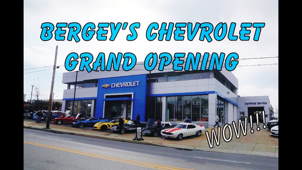 Bergey's Chevrolet Grand Opening (Car Show!) YouTube