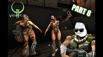 Quake 2 Remaster 100% Playthrough Part 8
