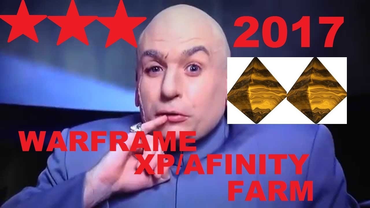 WARFRAME XP FARM 2017 (best xp/affinity farm) YouTube