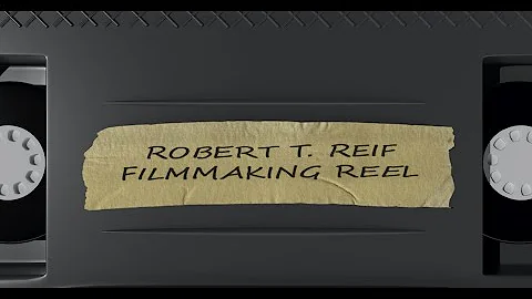 Robert T Reif Director Reel