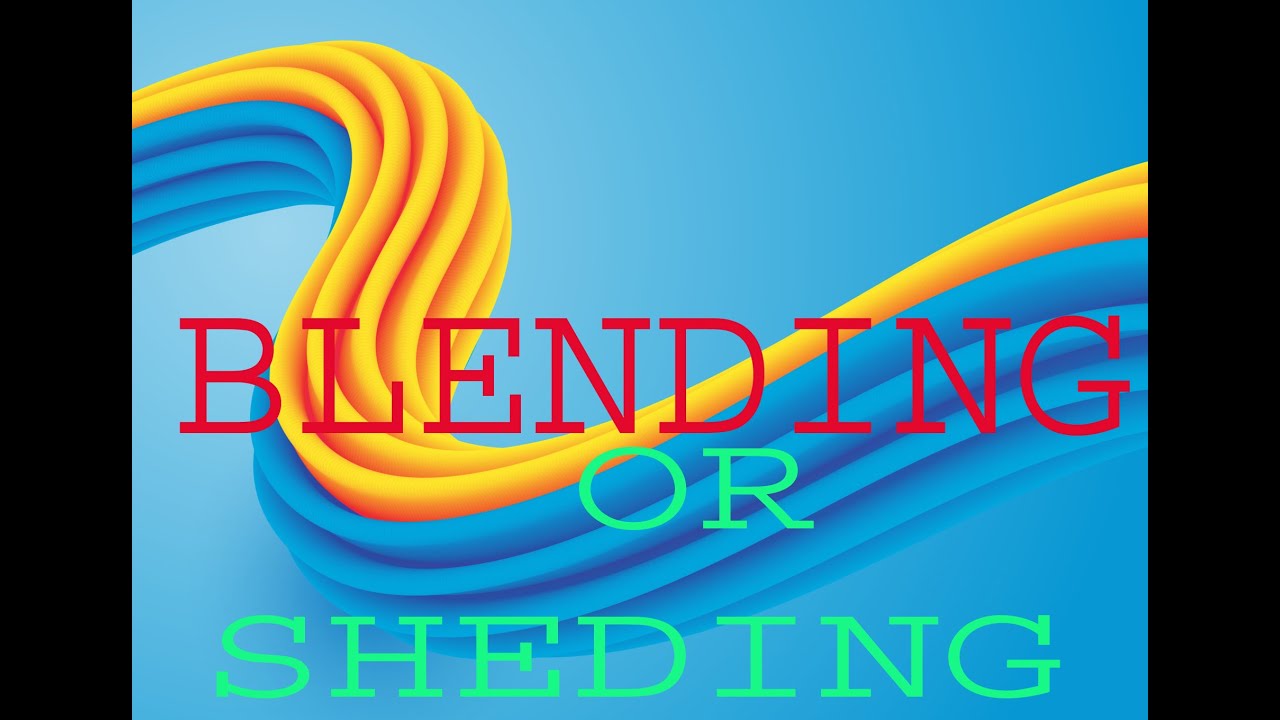BLENDING OR SHADING 1