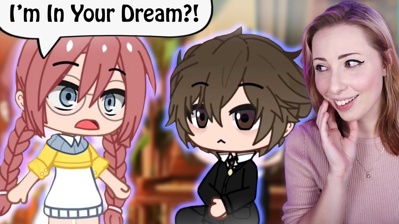 WE MET IN OUR DREAM 💤 Gacha